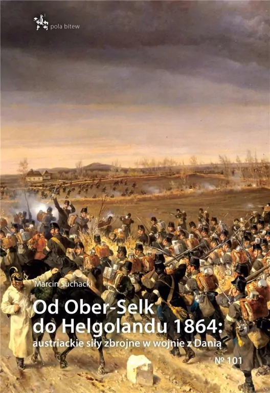 Od Ober-Selk do Helgolandu 1864 - tantis.pl