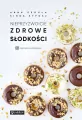 Nieprzyzwoicie zdrowe słodkości - tantis.pl