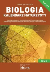 Biologia Kalendarz Maturzysty T.6