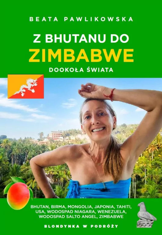 Z Bhutanu do Zimbabwe. Dookoła świata - tantis.pl