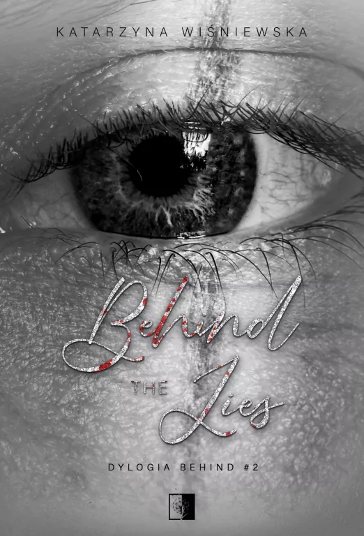 Behind The Lies. Dylogia Behind. Tom 2 - tantis.pl