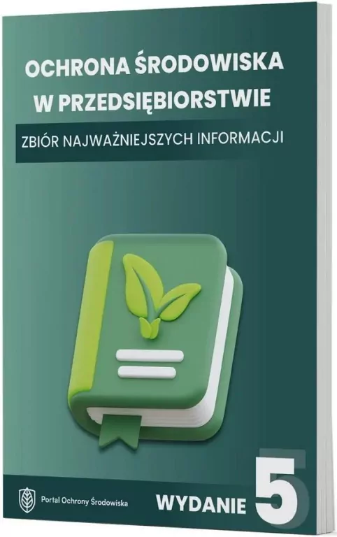 Ochrona środowiska w przedsiębiorstwie. Zbiór... - tantis.pl