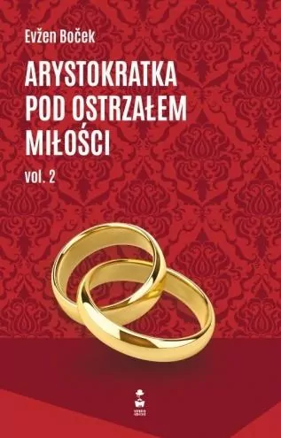 Arystokratka pod ostrzałem miłości T.6 vol.2 - tantis.pl