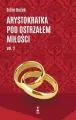 Arystokratka pod ostrzałem miłości T.6 vol.2 - tantis.pl