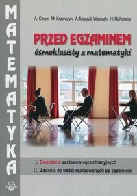 Matematyka. Przed egzaminem ósmoklasisty z matematyki. - tantis.pl