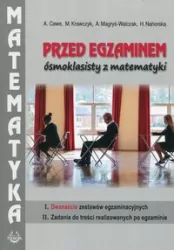 Matematyka. Przed egzaminem ósmoklasisty z matematyki.