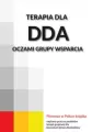 Terapia dla DDA oczami grupy wsparcia - tantis.pl