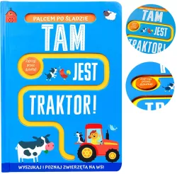 Tam jest traktor! Palcem po śladzie