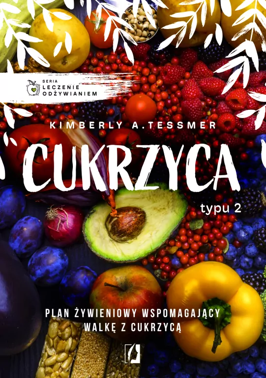 Leczenie odżywianiem. Cukrzyca typu 2 - tantis.pl