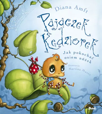 Jak pokochać osiem nóżek. Pajączek Kędziorek