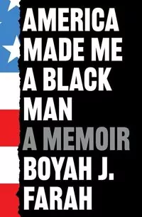 America Made Me a Black Man - tantis.pl