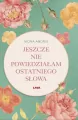 Jeszcze nie powiedziałam ostatniego słowa - tantis.pl