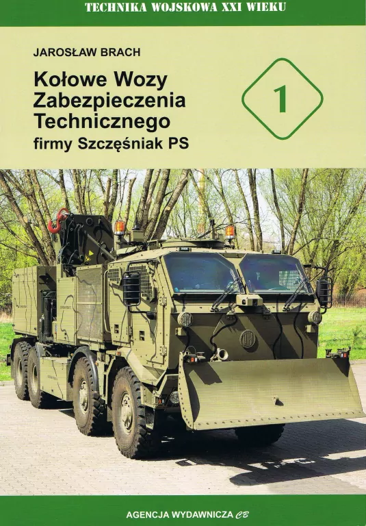 Kołowe Wozy Zabezpieczenia Technicznego firmy Szczęśniak PS. Zeszyt 1 - tantis.pl