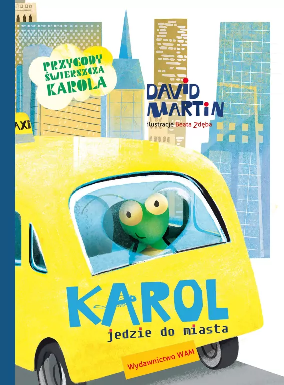 Karol jedzie do miasta. Przygody świerszcza Karola - tantis.pl