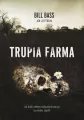 Trupia farma. Jak dzięki zmarłym naukowcy rozwiązują kryminalne zagadki - tantis.pl