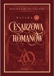 Cesarzowa Romanow. Wataha. Tom 3