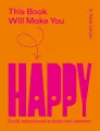This Book Will Make You Happy - tantis.pl