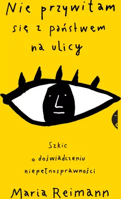 Nie przywitam się z państwem na ulicy