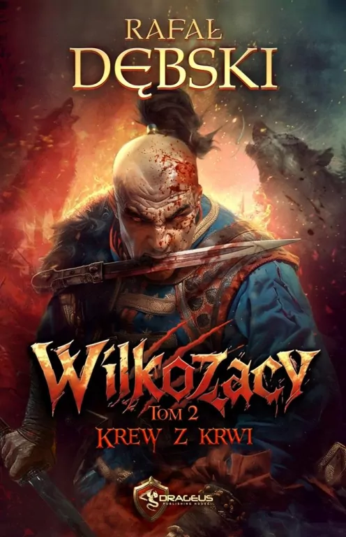 Krew z krwi. Wilkozacy. Tom 2 - tantis.pl
