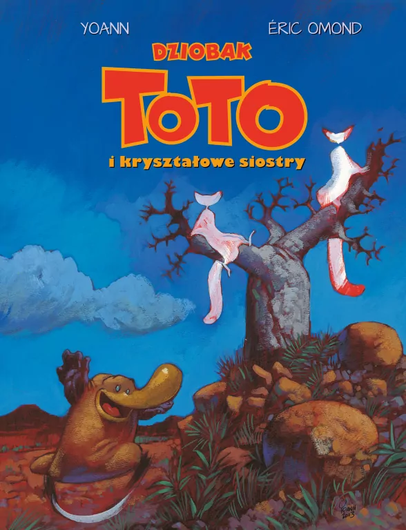 Dziobak Toto i kryształowe siostry. Dziobak Toto. Mój pierwszy komiks 5+. Tom 5 - tantis.pl