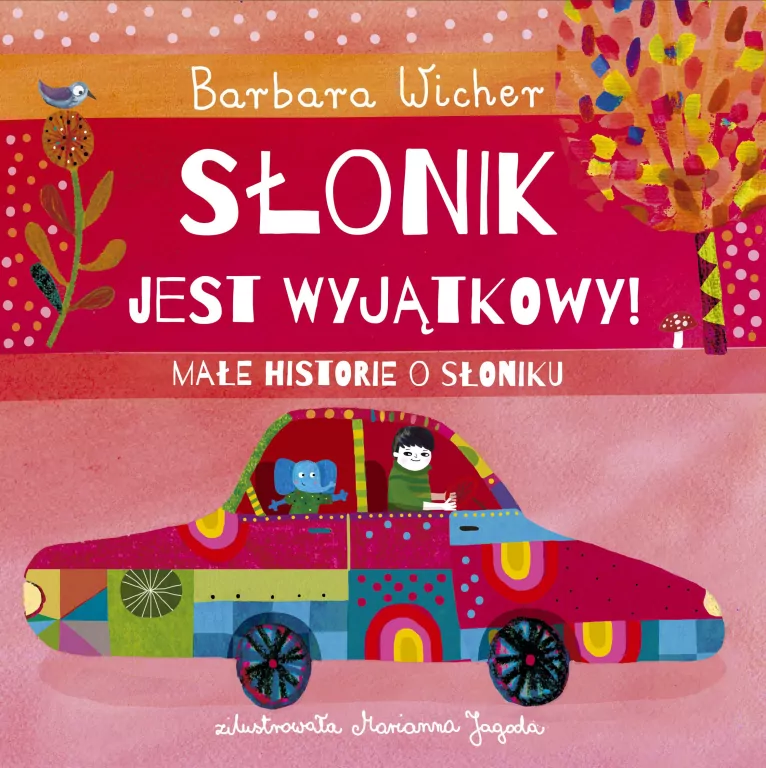 Słonik jest wyjątkowy! Małe historie o Słoniku. Tom 2 - tantis.pl
