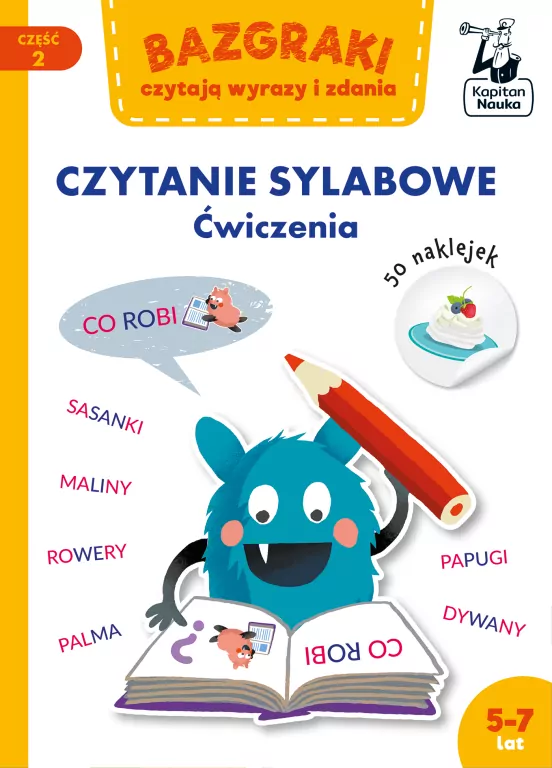 Bazgraki czytają wyrazy i zdania. Czytanie sylabowe. Ćwiczenia - tantis.pl