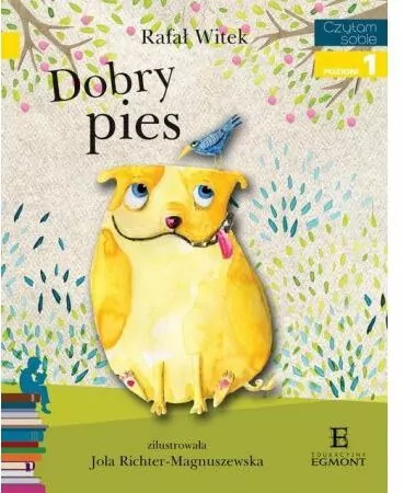 Dobry pies. Czytam sobie. Poziom 1