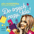 Do trzech razy, Ida! audiobook - tantis.pl