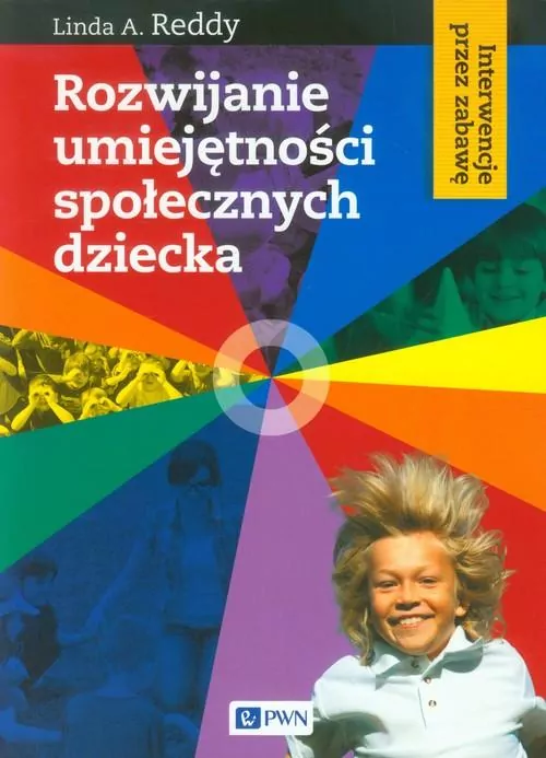 Rozwijanie umiejętności społecznych dziecka. Interwencje przez zabawę - tantis.pl