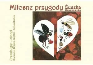 Miłosne przygody Żuczka Czarnuszka - tantis.pl