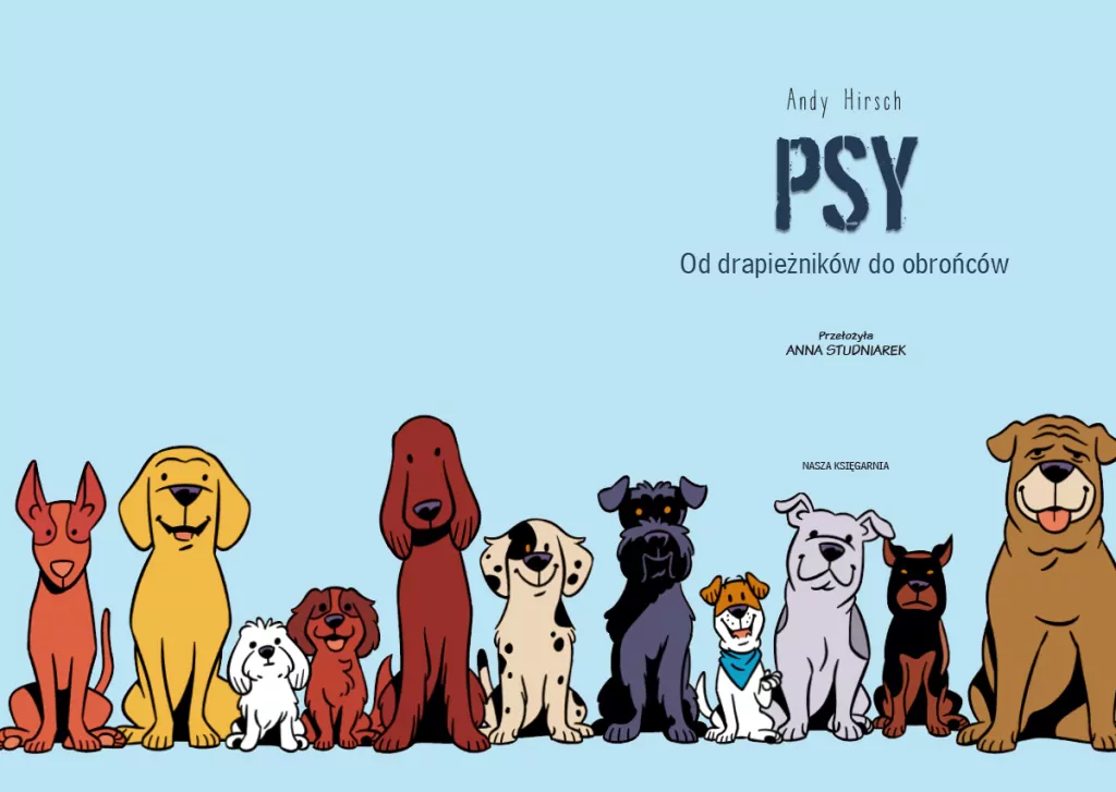 Psy. Od drapieżników do obrońców. Naukomiks - tantis.pl