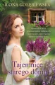Tajemnice starego domu. Stary dom. Tom 2. - tantis.pl