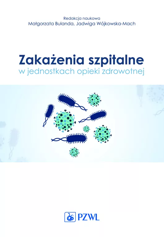 Zakażenia szpitalne w jednostkach opieki zdrowotnej - tantis.pl