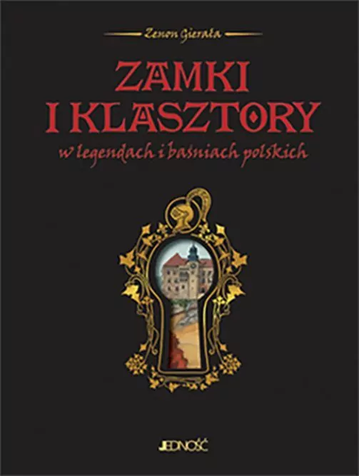 Zamki i klasztory w legendach i baśniach polskich - tantis.pl