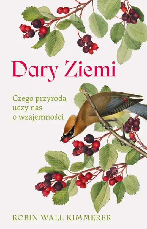 Dary Ziemi. Czego przyroda uczy nas o wzajemności - tantis.pl