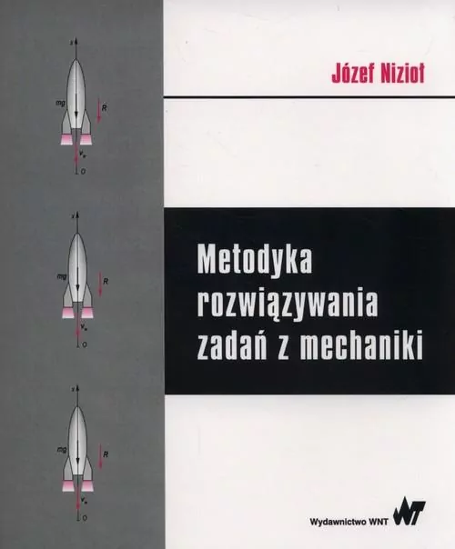 Metodyka rozwiązywania zadań z mechaniki - tantis.pl