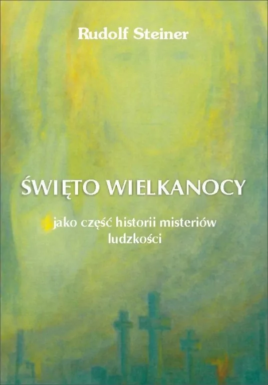 Święto Wielkanocy jako część historii misteriów ludzkości - tantis.pl