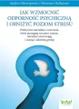 Jak wzmocnić odporność psychiczną i obniżyć.. - tantis.pl