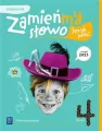 Zamieńmy słowo. Język polski. Klasa 4. Szkoła podstawowa. Podręcznik - tantis.pl