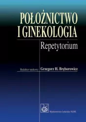 Położnictwo i ginekologia. Repetytorium