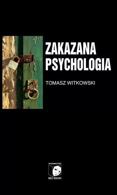 Zakazana psychologia. Biblioteka moderatora. Tom 3 - tantis.pl
