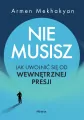 Nie musisz. Jak uwolnić się od wewnętrznej presji - tantis.pl