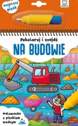Pokoloruj i znajdź na budowie. Malowanka z pisakiem