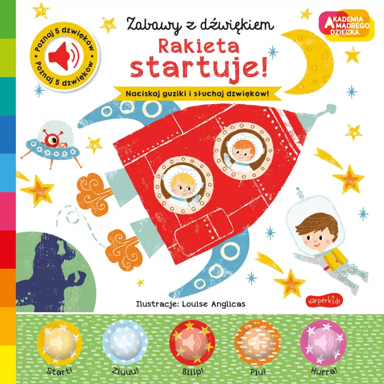 Rakieta startuje! Akademia Mądrego Dziecka. Zabawy z dźwiękiem! - tantis.pl