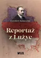 Reportaż z Łużyc - tantis.pl