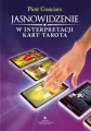 Jasnowidzenie w interpretacji kart Tarota - tantis.pl