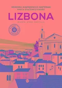 Lizbona. Miasto, które przytula w.2 - tantis.pl