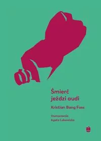 Śmierć jeździ audi - tantis.pl