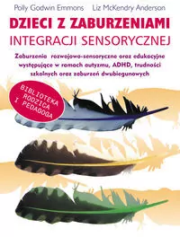 Dzieci z zaburzeniami integracji sensorycznej - tantis.pl