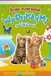 Małe zwierzęta. Świat zwierzątek z naklejkami